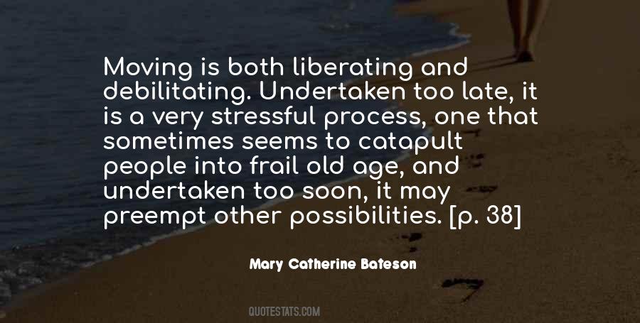 Moving On Process Quotes #1370452