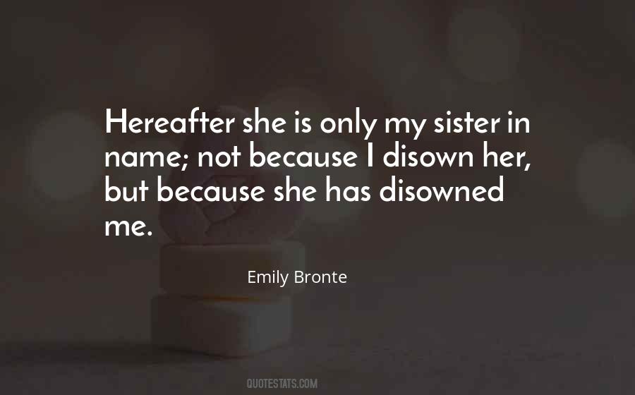 Disown You Quotes #789698