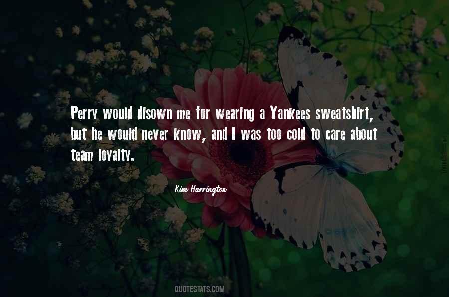 Disown You Quotes #961390