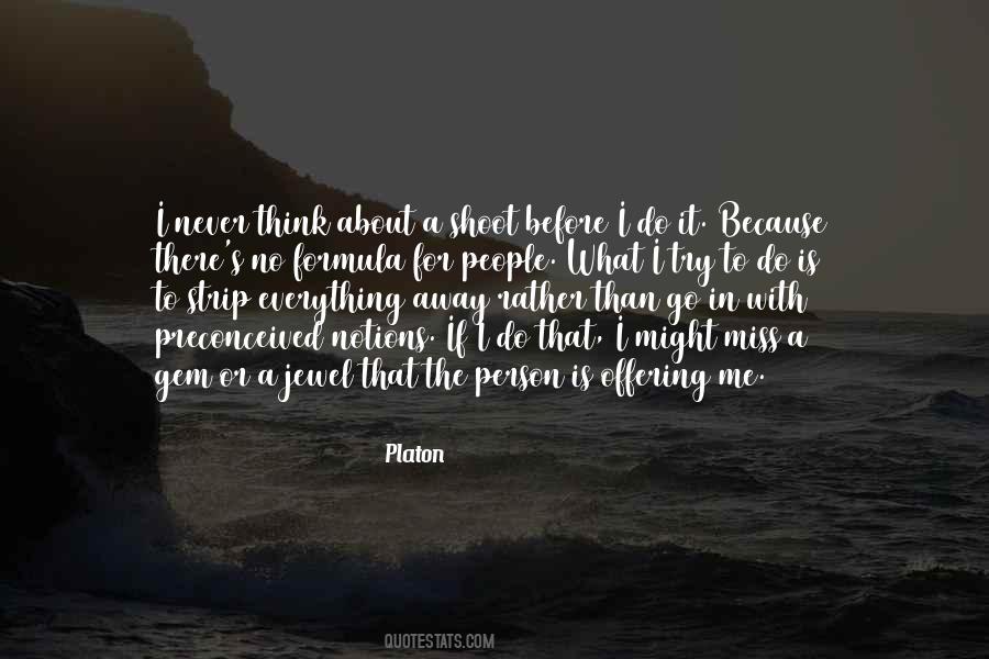 Miss Everything About Him Quotes #1290367