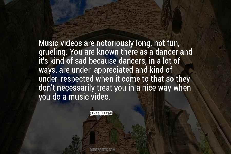 Quotes About A Music Video #1567613