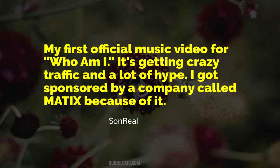 Quotes About A Music Video #425390