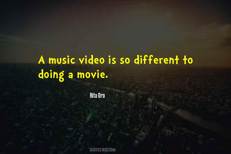 Quotes About A Music Video #504128