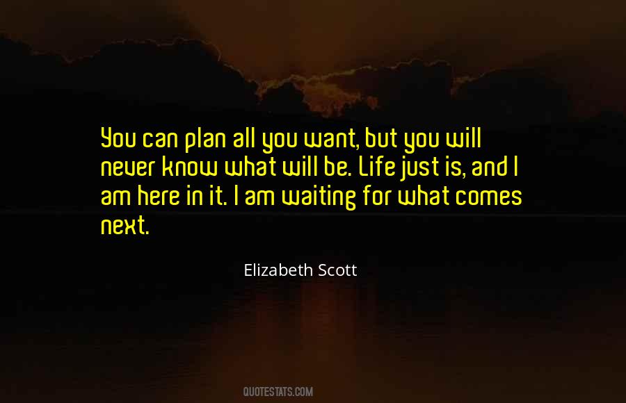 What Am I Here For Quotes #1428614