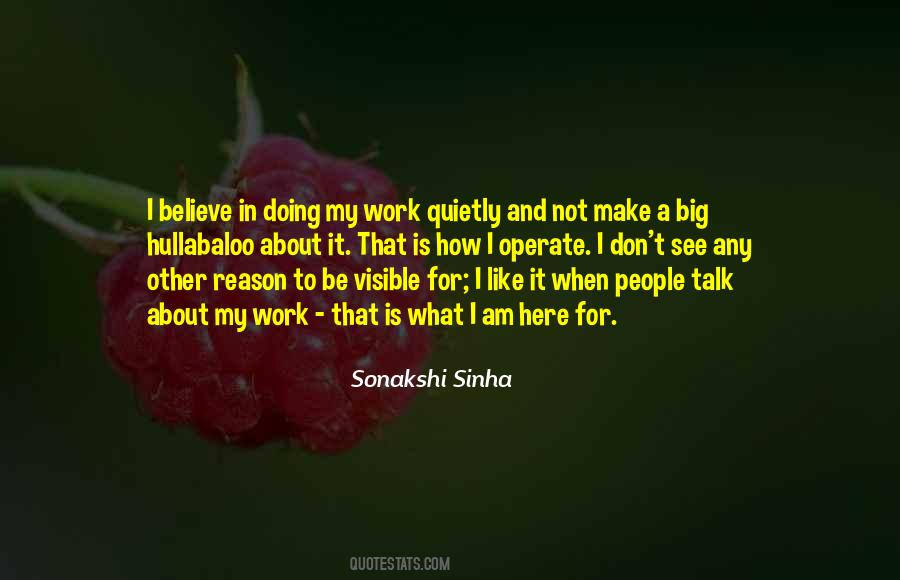 What Am I Here For Quotes #789514
