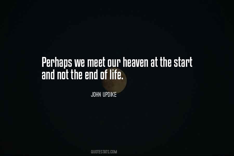 Heaven On Earth Life Quotes #1463419