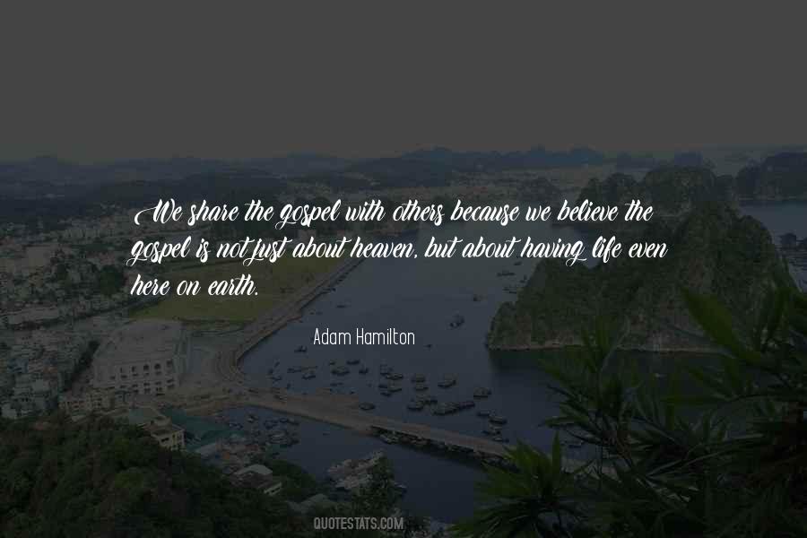 Heaven On Earth Life Quotes #490465