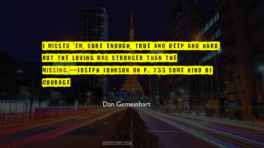 Loving Someone Is Not Enough Quotes #1321070