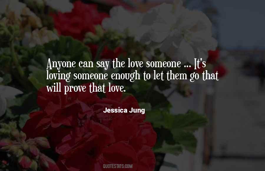 Loving Someone Is Not Enough Quotes #1353989