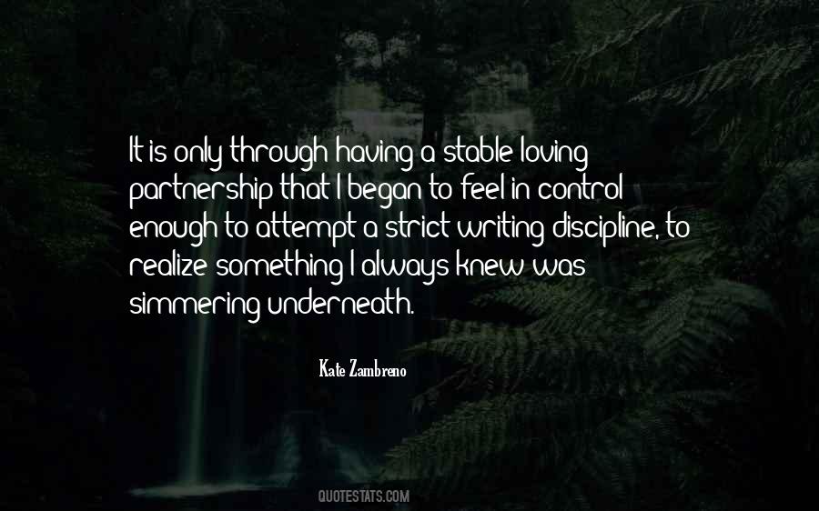 Loving Someone Is Not Enough Quotes #1696299