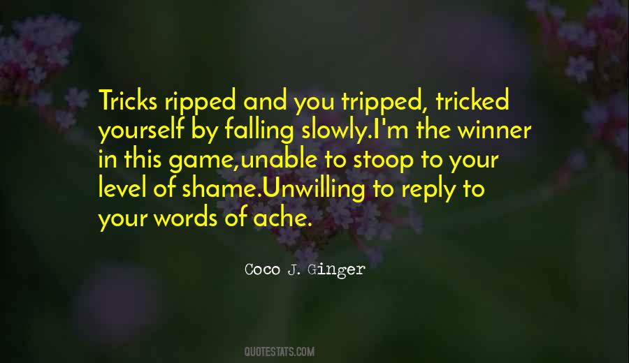 Not Going To Stoop To Your Level Quotes #220373