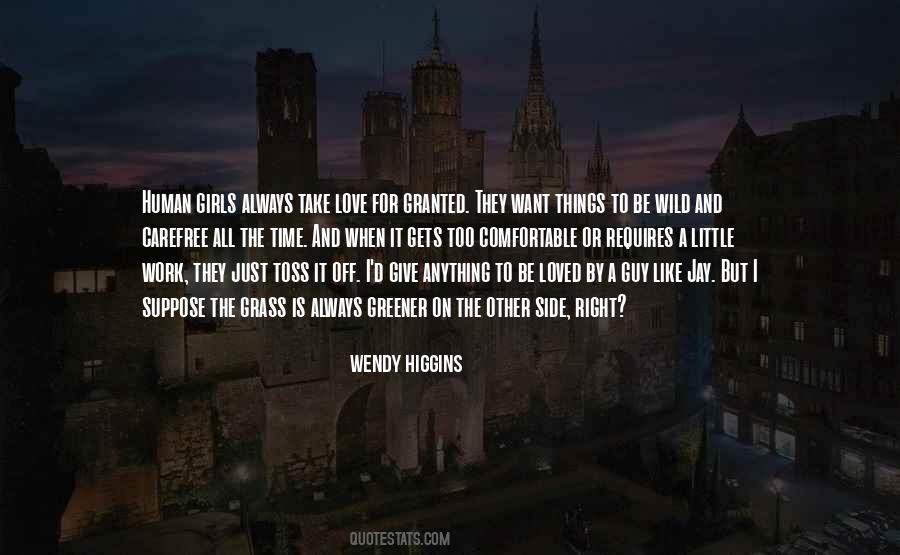 Give Time For Your Loved Ones Quotes #1616493