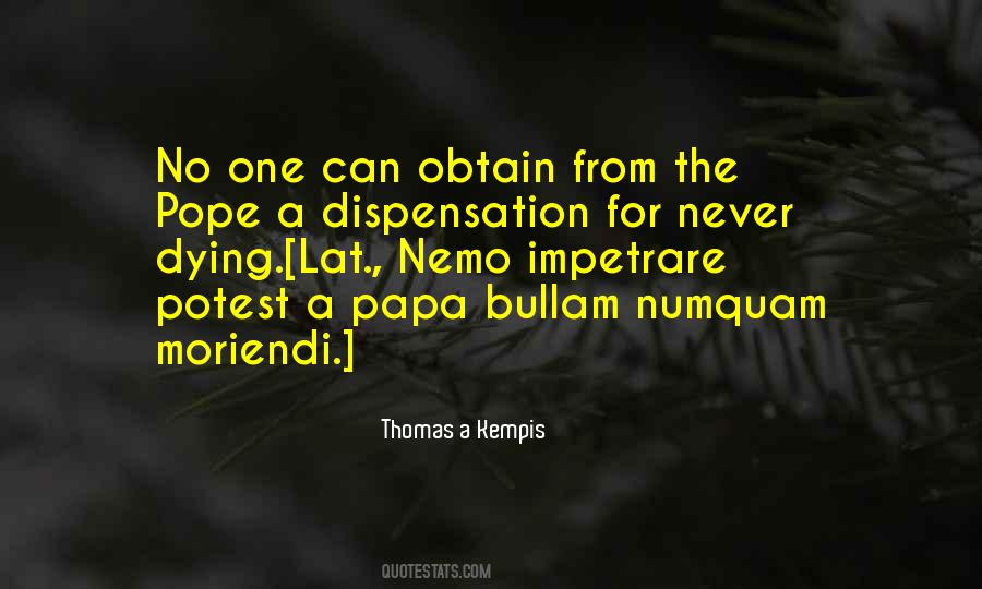 Dispensation Quotes #1651967