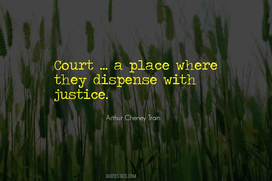 Dispense Justice Quotes #40512