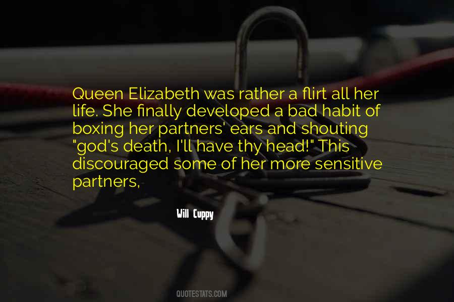 Elizabeth Queen Quotes #1100842