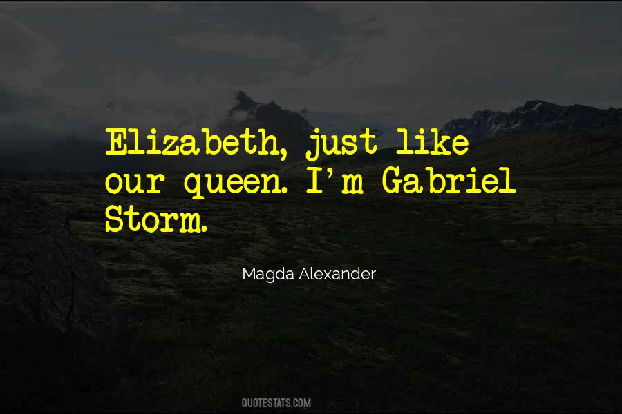 Elizabeth Queen Quotes #29308