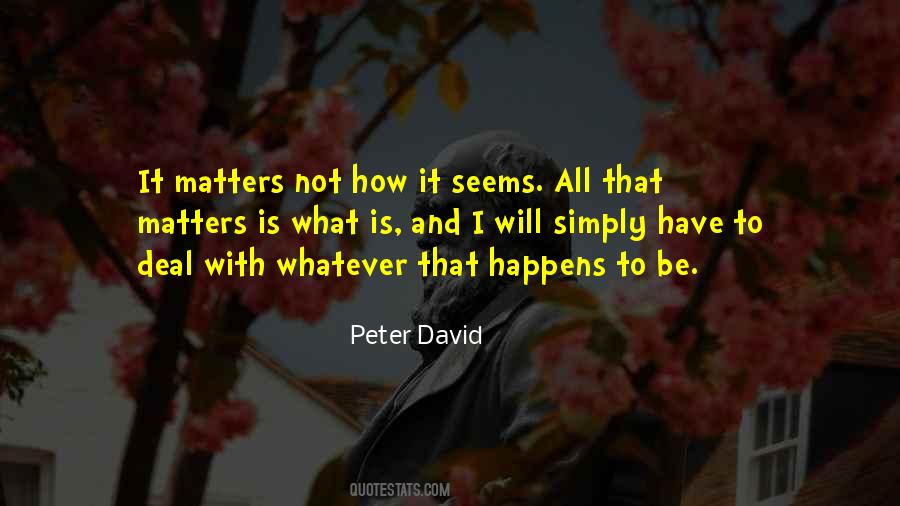 It Matters Not Quotes #1050206