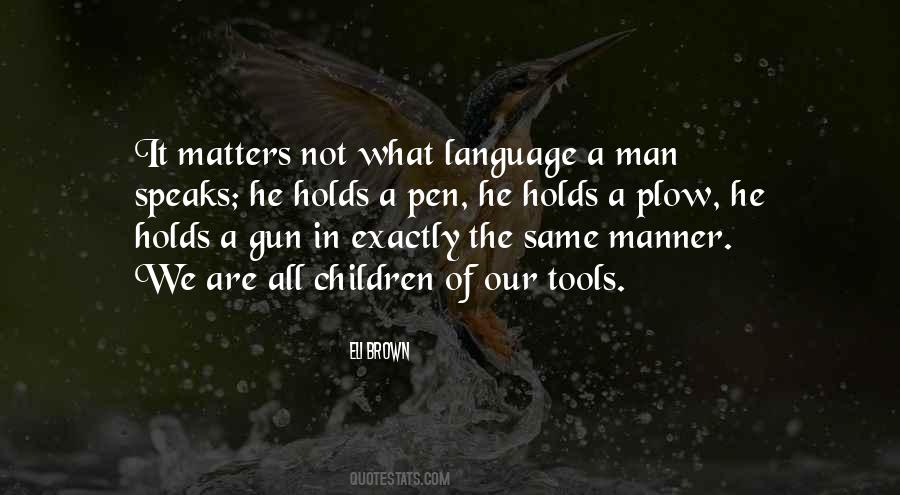 It Matters Not Quotes #1154795