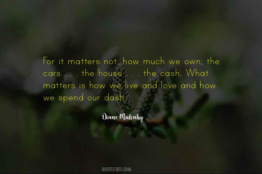 It Matters Not Quotes #1483004