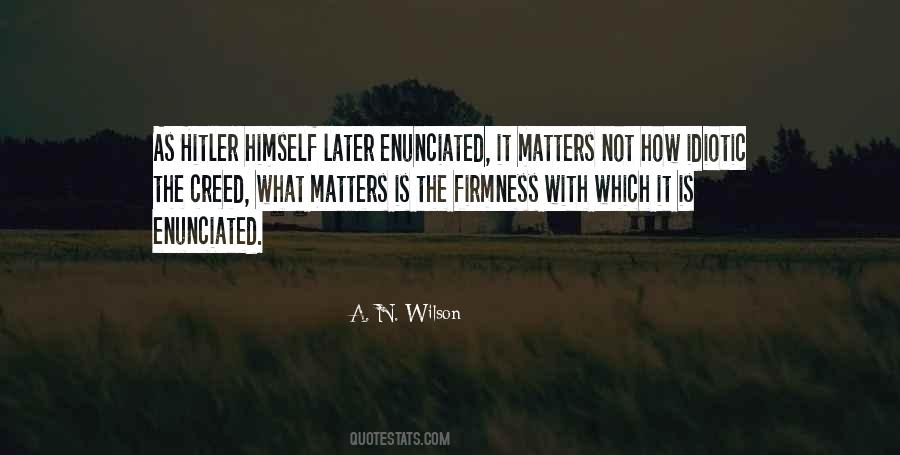 It Matters Not Quotes #367189