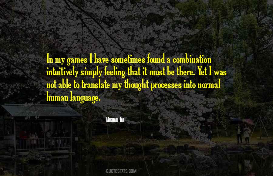 Not Into Games Quotes #1073850