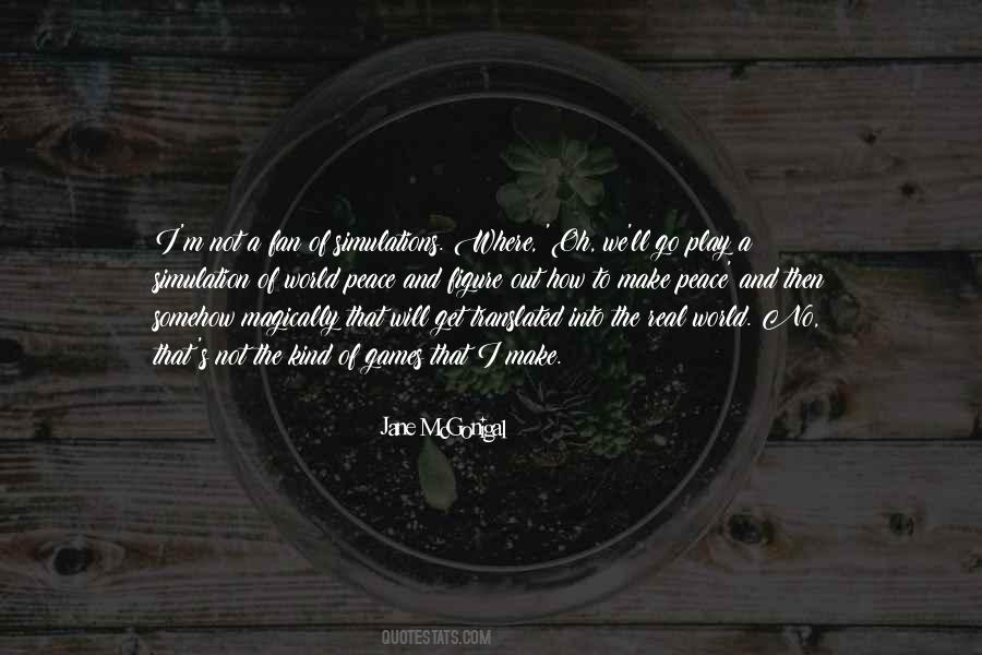 Not Into Games Quotes #1720395