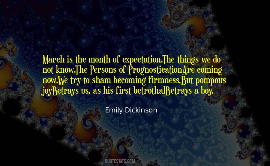 March Is The Month Of Expectation Quotes #1153094