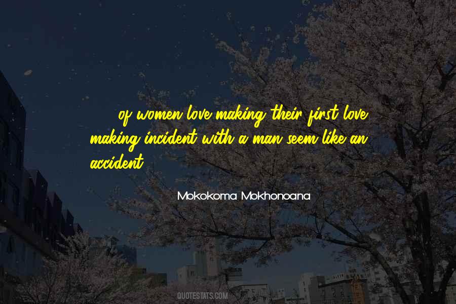 First Love Making Quotes #349724