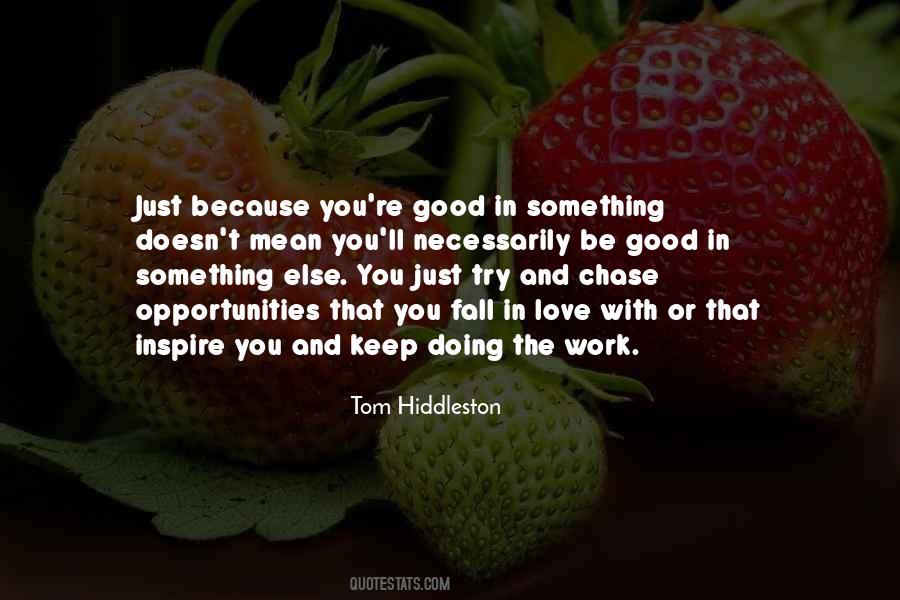 Opportunity Work Quotes #137970