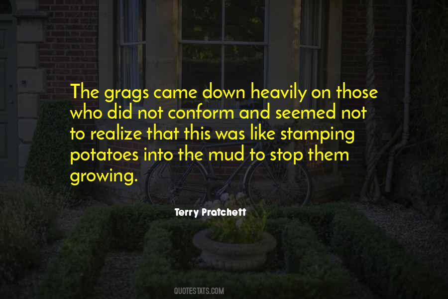When You Stop Growing Quotes #354222