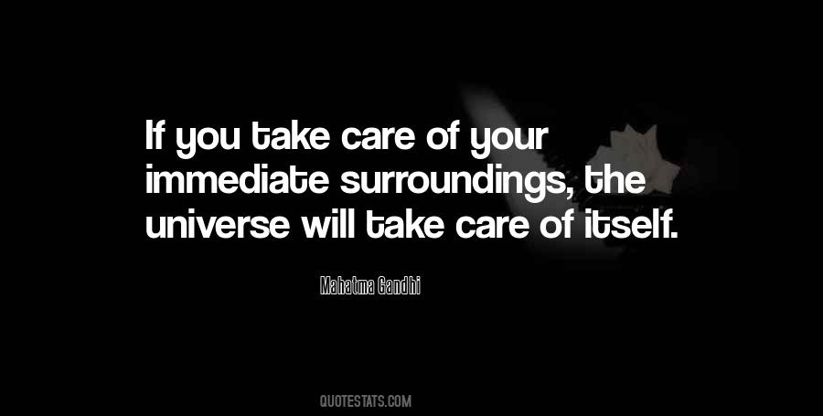 Take Care Of Your Own Responsibility Quotes #927103