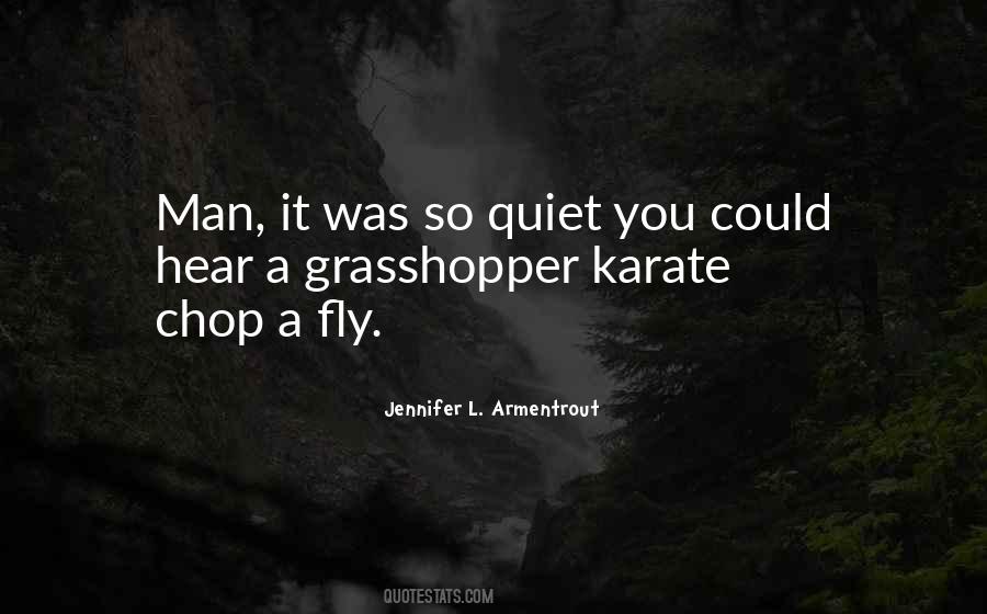 Grasshopper Karate Quotes #246469