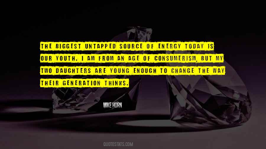 Youth Energy Quotes #1139856