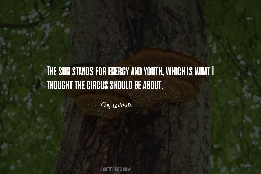 Youth Energy Quotes #317561