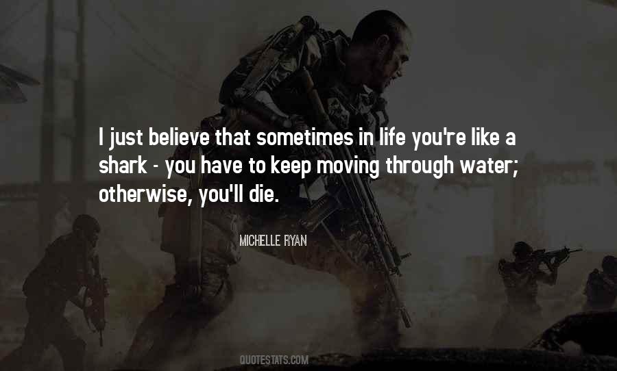 You Have To Keep Moving Quotes #1020111