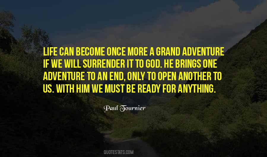 Be Ready For Anything Quotes #1570116