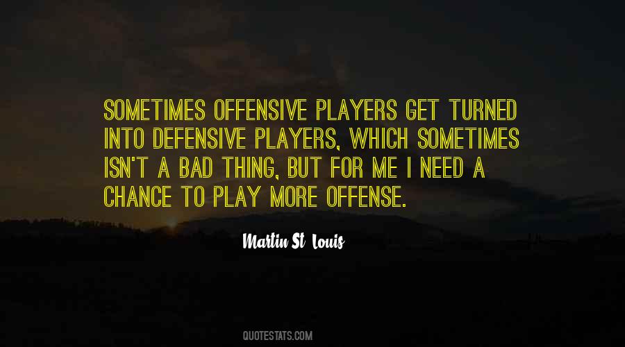 Bad Player Quotes #1876655