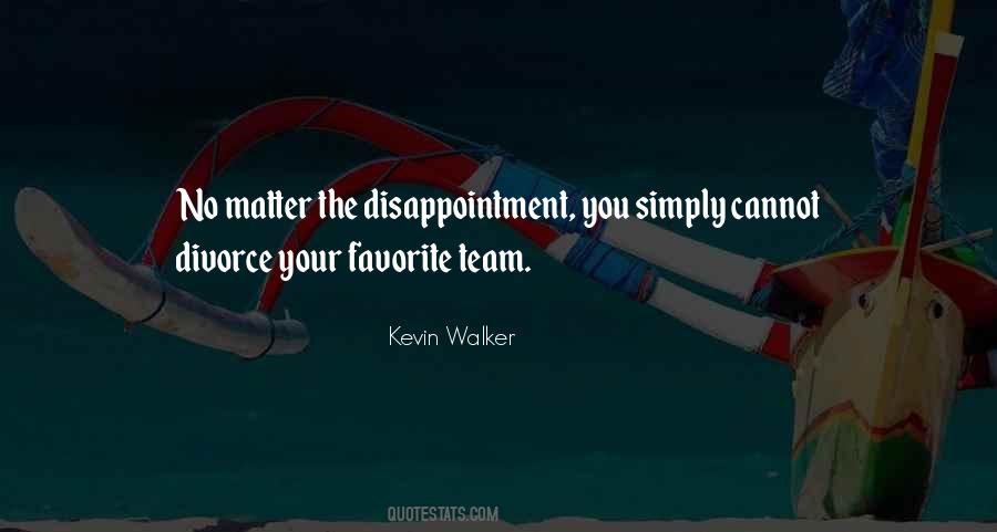 Favorite Team Quotes #284995
