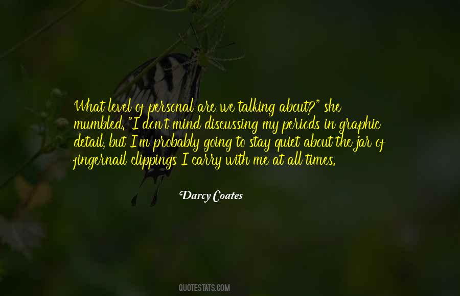 Cant Stay Without Talking To You Quotes #1680488