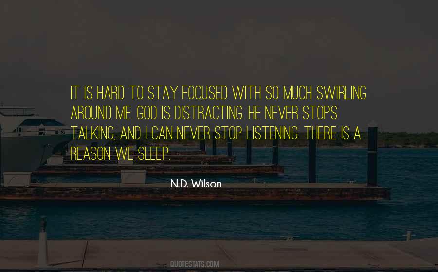 Cant Stay Without Talking To You Quotes #582056