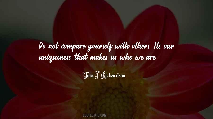 Do Not Compare Yourself With Others Quotes #359743