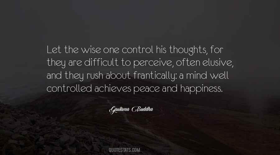 You Are In Control Of Your Own Happiness Quotes #415569