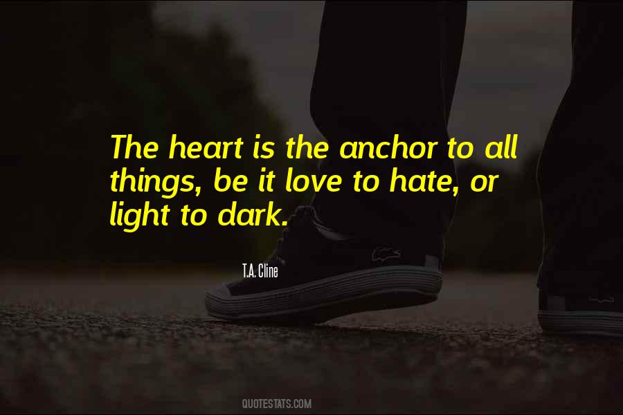 Love Is The Anchor Quotes #1519027