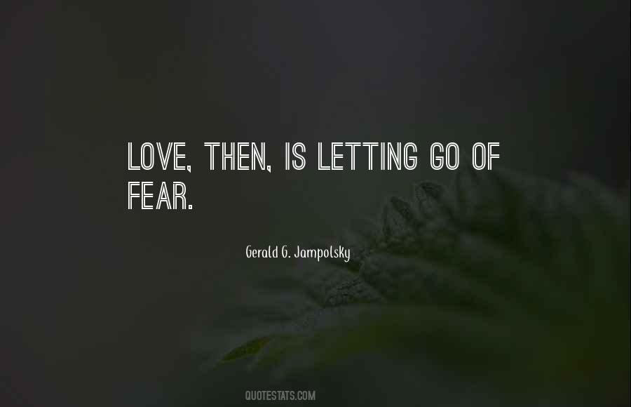 Fear Of Letting Go Quotes #1134714