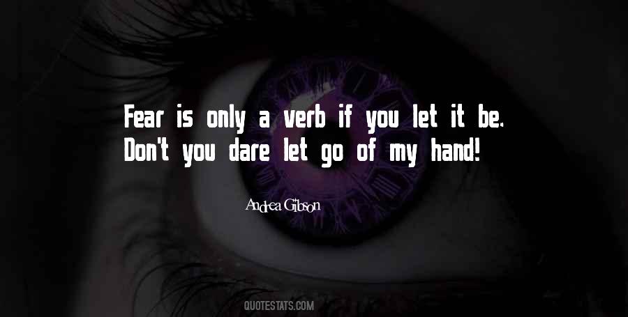 Fear Of Letting Go Quotes #1340660