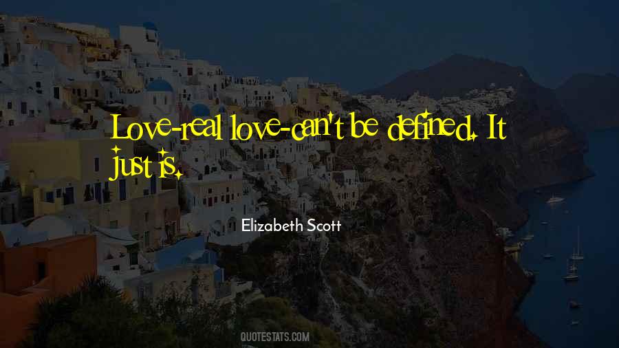 Love Cant Be Defined Quotes #1356670