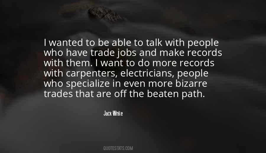 Quotes About The Trades #1217810