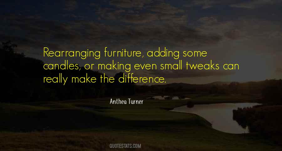 Making A Small Difference Quotes #1547525