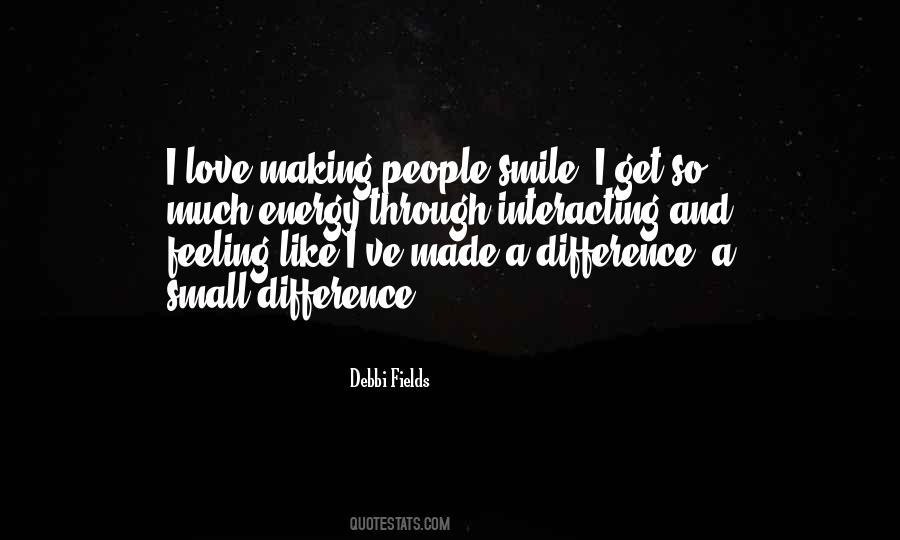 Making A Small Difference Quotes #888496