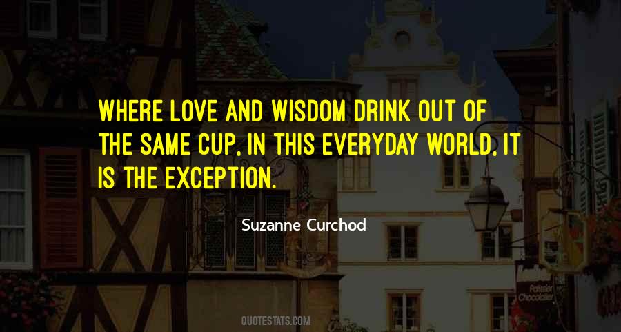 Drink Love Quotes #1271056